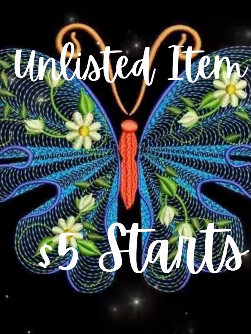 🦋$5 Unlisted Items🦋